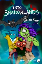 Into the Shadowlands by Cynthia Reeg